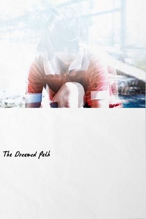 The Dreamed Path (2016)