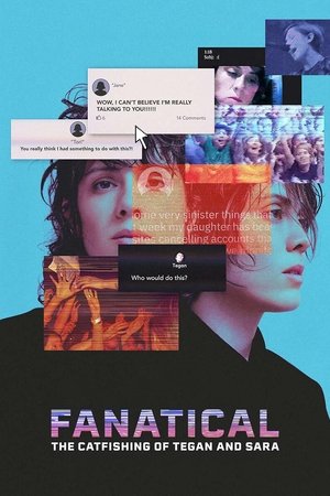 Fanatical The Catfishing of Tegan and Sara (2024)