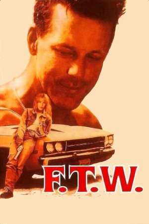 F.T.W. (1994) Poster