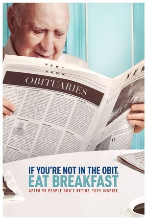 If Youre Not in the Obit, Eat Breakfast (2017)