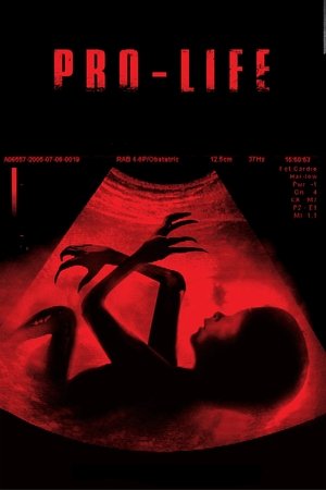 Pro Life (2006)