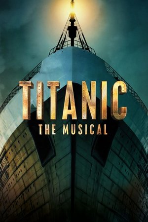 Titanic The Musical (2023)