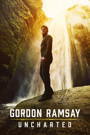 Gordon Ramsay: Uncharted (2019 )