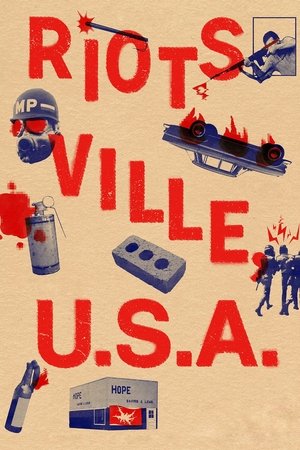 Riotsville, U S A (2022)