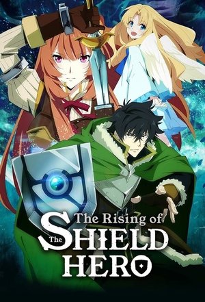 The Rising of the Shield Hero (2019 )
