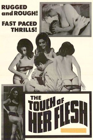 The Touch of Her Flesh (1967) Poster