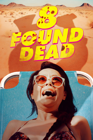 8 Found Dead (2022)