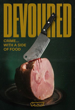Devoured (2022-) Poster