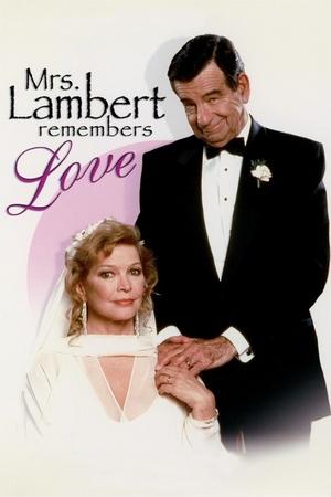 Mrs Lambert Remembers Love (1991)