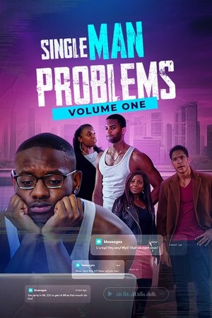 Single Man Problems Volume One (2023) Poster