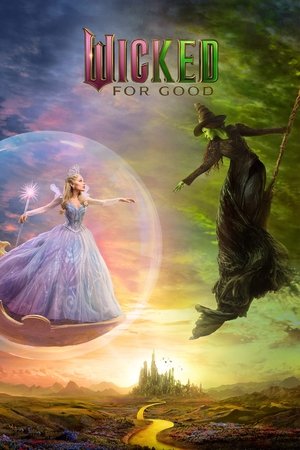 Wicked For Good (2025)