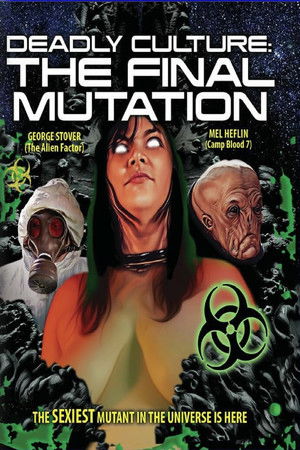 Deadly Culture Final Mutation (2024) Poster