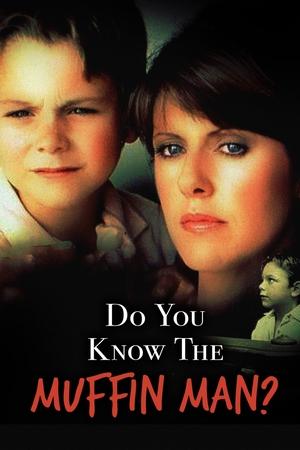 Do You Know the Muffin Man (1989)