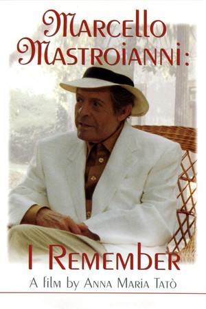 Marcello Mastroianni: mi ricordo, sì, io mi ricordo (1997)