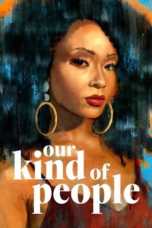 Our Kind of People (2021 )