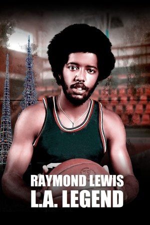 Raymond Lewis L A Legend (2022) Poster