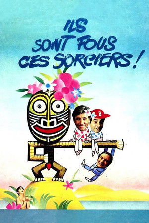 Ils sont fous ces sorciers (1978)