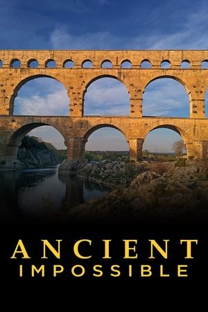 Ancient Impossible (2014-)