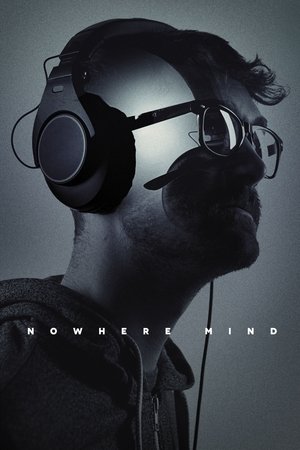 Nowhere Mind (2017)