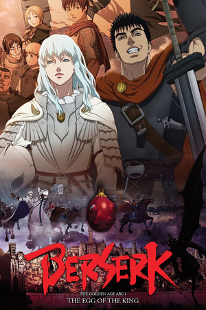Berserk The Golden Age Arc I The Egg of the King (2012)