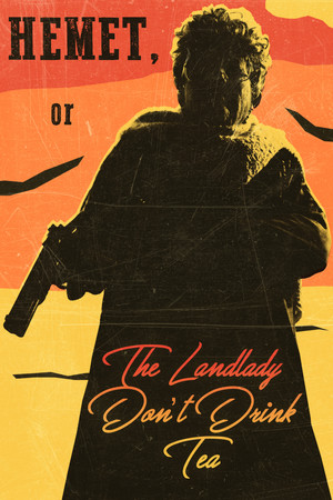 Hemet, or the Landlady Dont Drink Tea (2024)
