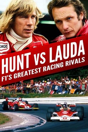 Hunt vs Lauda: F1s Greatest Racing Rivals (2013)