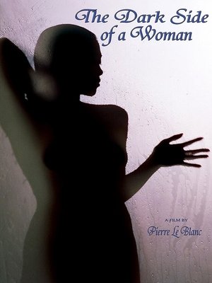 The Dark Side of a Woman (2005)