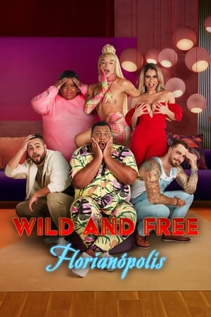 Wild and Free in Florianopolis (2020-)