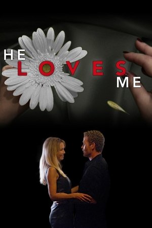 He Loves Me (2011) Poster