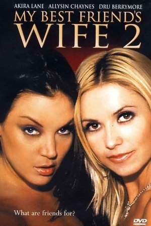 My Best Friends Wife 2 (2005) Poster