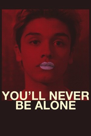 Youll Never Be Alone (2016)