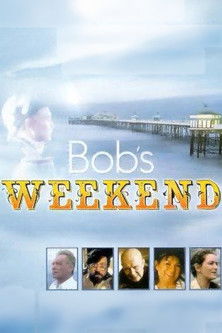 Bobs Weekend (1996)