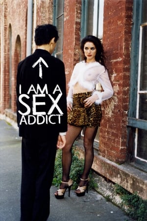 I Am a Sex Addict (2005) Poster