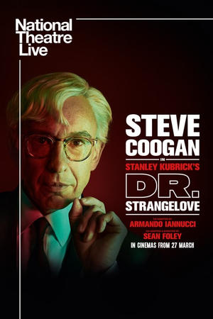 National Theatre Live Dr Strangelove (2025)