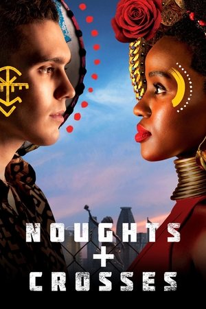 Noughts & Crosses (2018 )