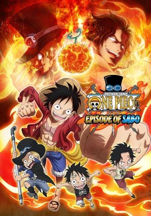 One Piece Episode of Sabo Bond of Three Brothers, a Miraculous Reunion and an Inherited Will (2015)