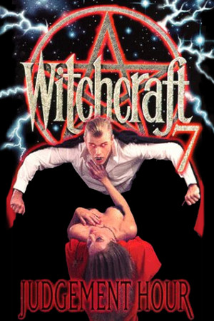 Witchcraft 7: Judgement Hour (1995)