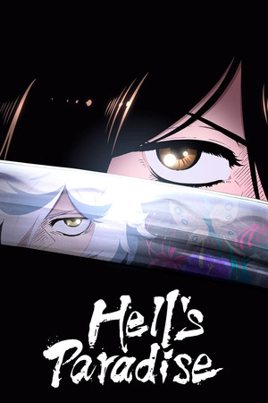 Hells Paradise Jigokuraku (2023-)