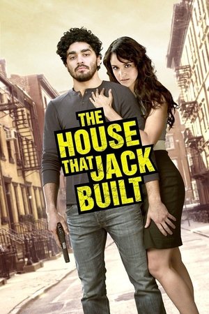The House That Jack Built (2013)
