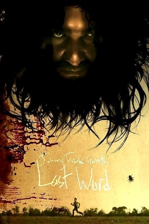 Johnny Frank Garretts Last Word (2016)