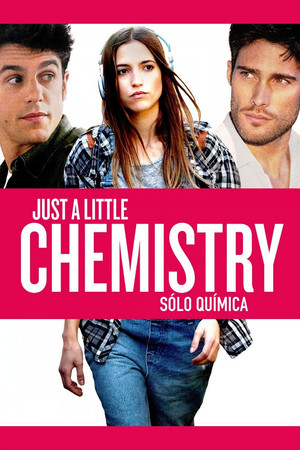 Just a Little Chemistry (2015) Poster