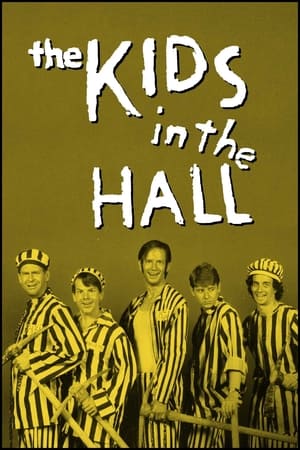 The Kids in the Hall (1988-2021) Poster