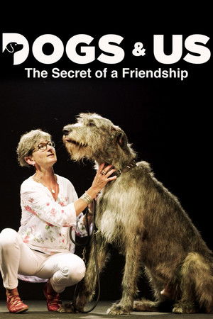 Dogs Us The Secret of a Friendship (2020)