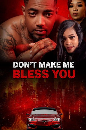 Dont Make Me Bless You (2026) Poster