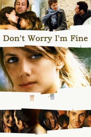 Je vais bien, ne ten fais pas (2006)