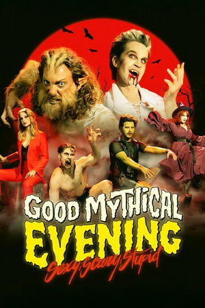 Good Mythical Evening Sexy, Scary, Stupid (2024)