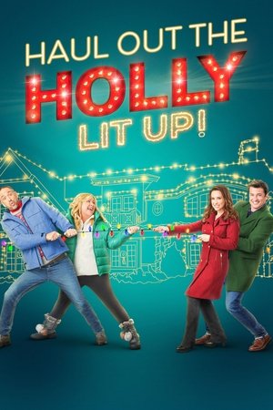 Haul out the Holly Lit Up (2023)