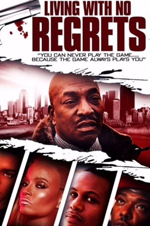 Living with No Regrets (2013)