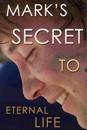 Marks Secret to Eternal Life (2013)