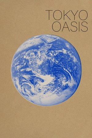 Tokyo Oasis (2011)
